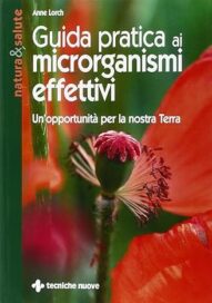 Guida pratica microrganismi effettivi